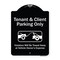 Signmission Designer Series-Tenant And Client Parking Violators Towed Away With Graph, 24" x 18", BW-1824-9751 A-DES-BW-1824-9751 - alternate 1